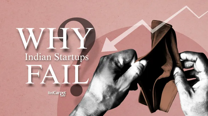 Why These 5 Indian Startups Failed & What You Can Learn